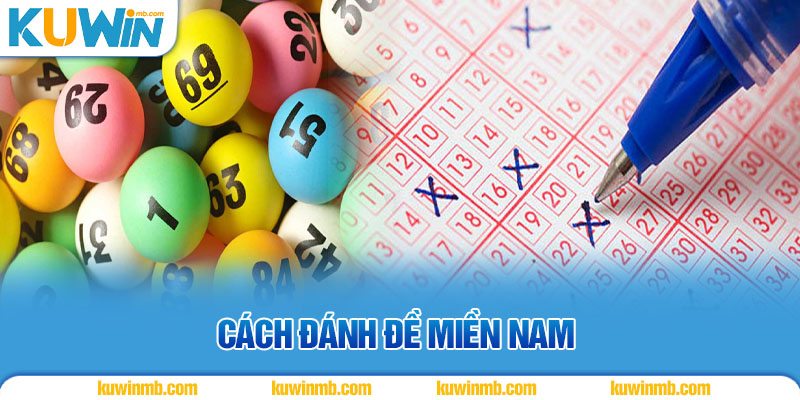 Cách đánh đề miền Nam